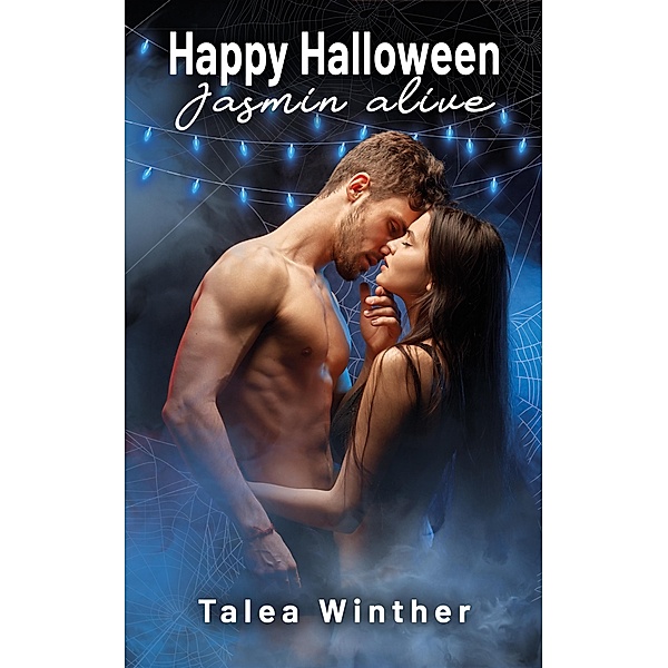 Happy Halloween / Jasmin alive Bd.1, Talea Winther