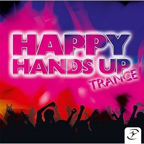 Happy Hands Up Trance - Cd ( Gema Frei ), Happy Hands Up Trance - Cd