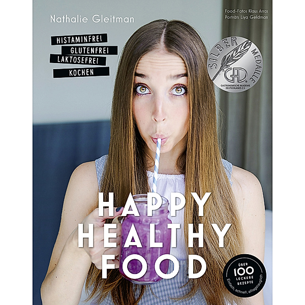 Happy Healthy Food, Nathalie Gleitman