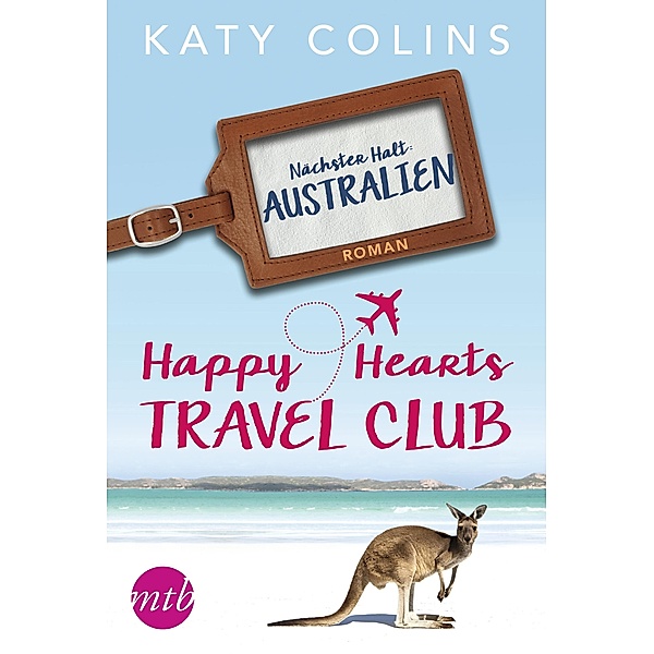 Happy Hearts Travel Club - Nächster Halt: Australien / Travel Club Bd.4, Katy Colins