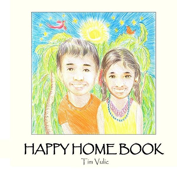 Happy Home Book, Tim Vulic