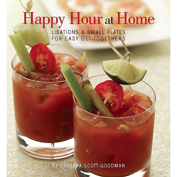 Happy Hour at Home, Barbara Scott-Goodman