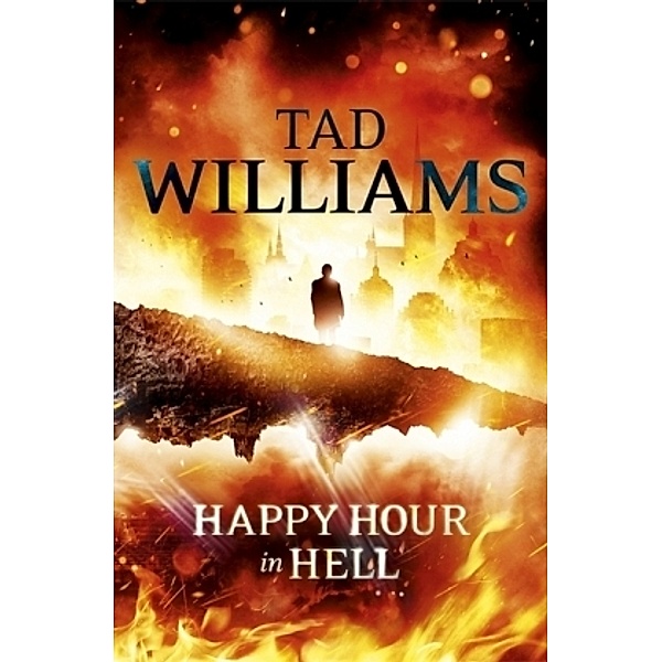 Happy Hour in Hell, Tad Williams