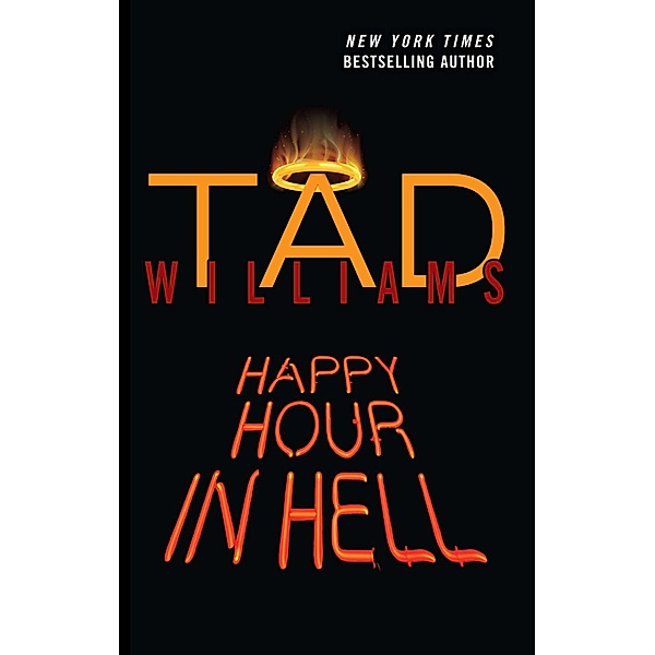 Happy Hour In Hell / Bobby Dollar Bd.2, Tad Williams