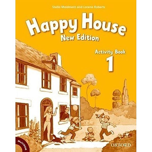 Happy House, New Edition: Pt.1 Activity Book, w. CD-ROM/-Audio, Lorena Roberts, Stella Maidment