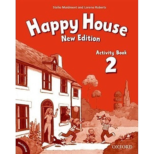 Happy House, New EditionPt.2 Activity Book, w. Multi-ROM, Lorena Roberts, Stella Maidment