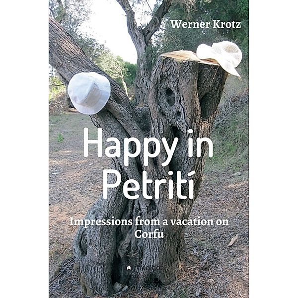 Happy in Petrití, Werner Krotz