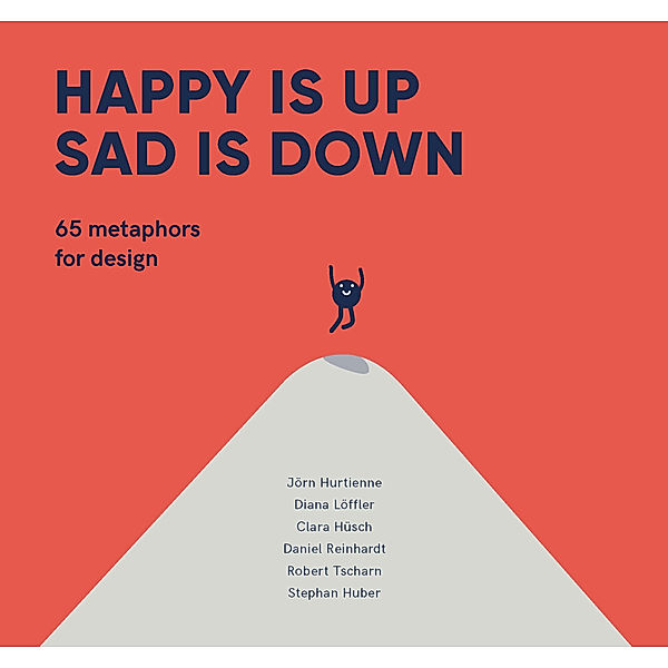 Happy is Up, Sad is Down, Jörn Hurtienne, Diana Löffler