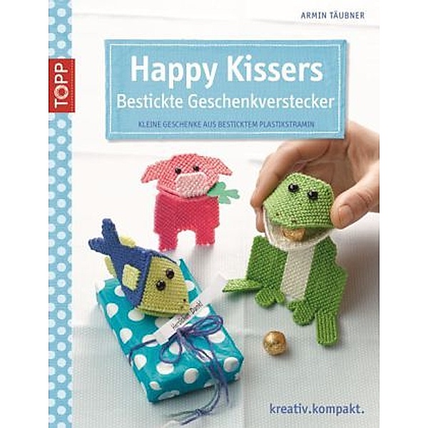 Happy Kissers - Bestickte Geschenkverstecker, Armin Täubner