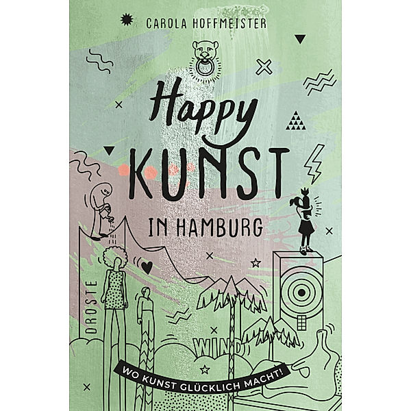 Happy Kunst / Happy Kunst in Hamburg, Carola Hoffmeister