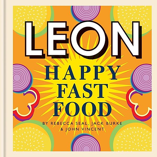 Happy Leons: Leon Happy  Fast Food / Happy Leons Bd.3, Rebecca Seal, John Vincent, Jack Burke