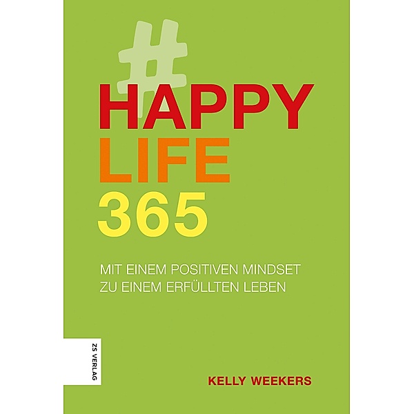 Happy Life 365, Kelly Weekers