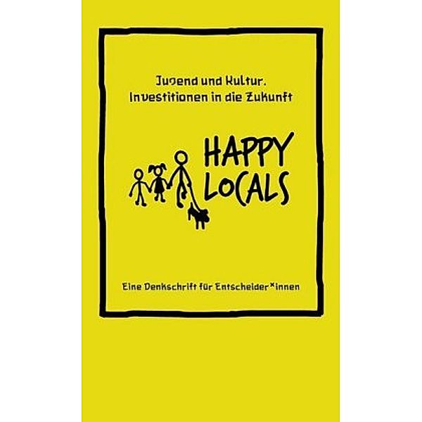 Happy Locals, Dimitri Hegemann, Annette K. Ochs
