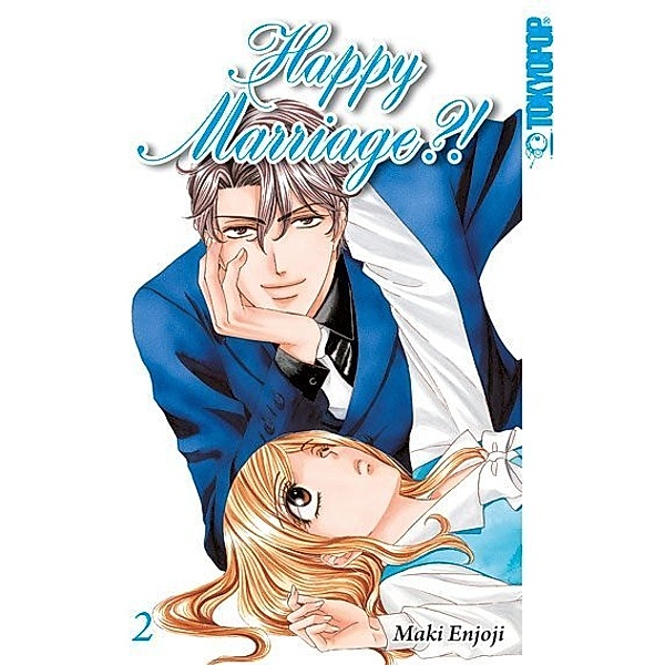 Happy Marriage?! / 3+4 / Happy Marriage?! Sammelband.Bd.2, Maki Enjoji