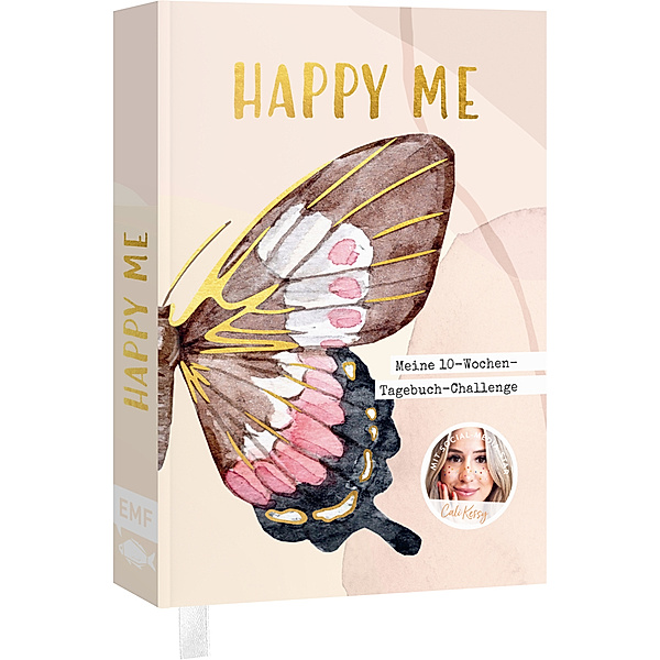 Happy me - Meine 10-Wochen-Tagebuch-Challenge mit Social-Media-Star Cali Kessy, Cali Kessy