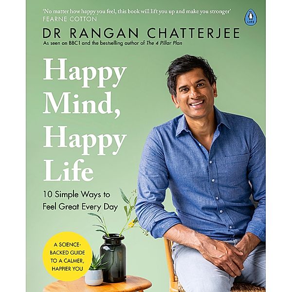 Happy Mind, Happy Life, Rangan Chatterjee