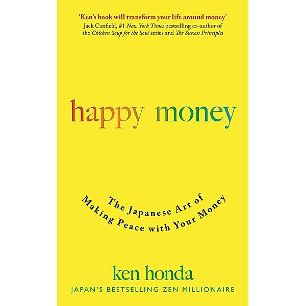 Happy Money, Ken Honda