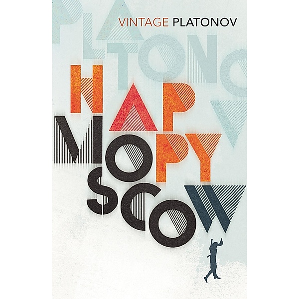 Happy Moscow, Andrey Platonov