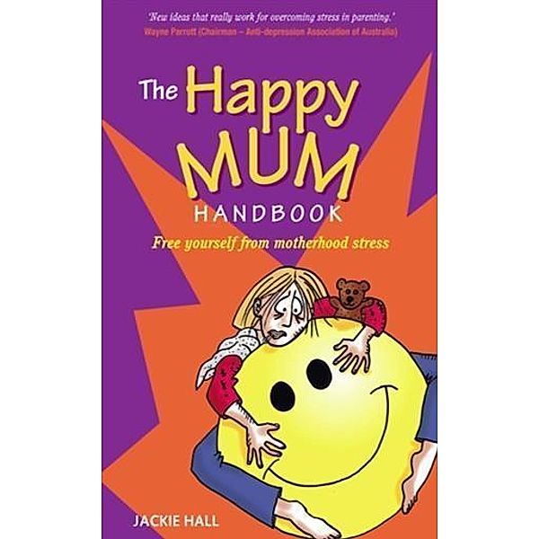 Happy Mum Handbook, Jackie Hall