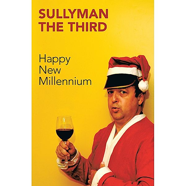 Happy New Millennium, Sullyman the Third