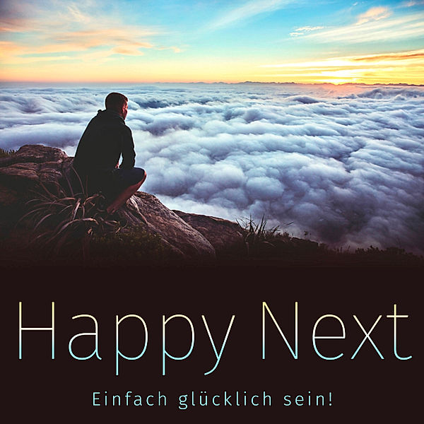 Happy Next: Einfach glücklich sein!, Patrick Lynen