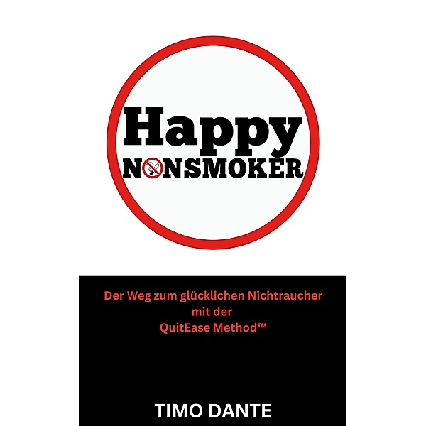 Happy Nonsmoker, timo Dante