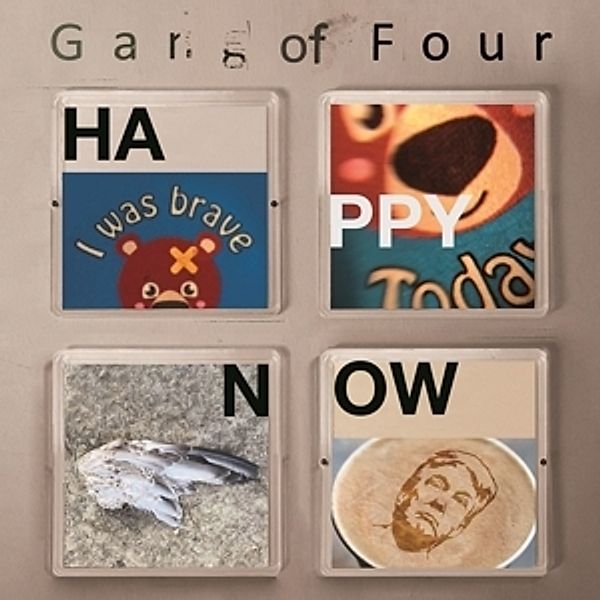 Happy Now, Gang Of Four