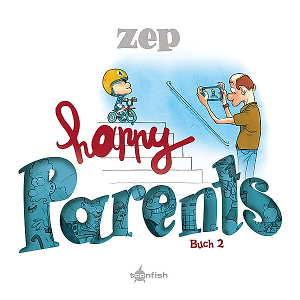 Happy Parents.Bd.2, Zep