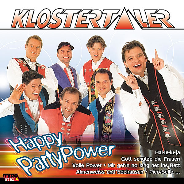 Happy Party Power, Klostertaler