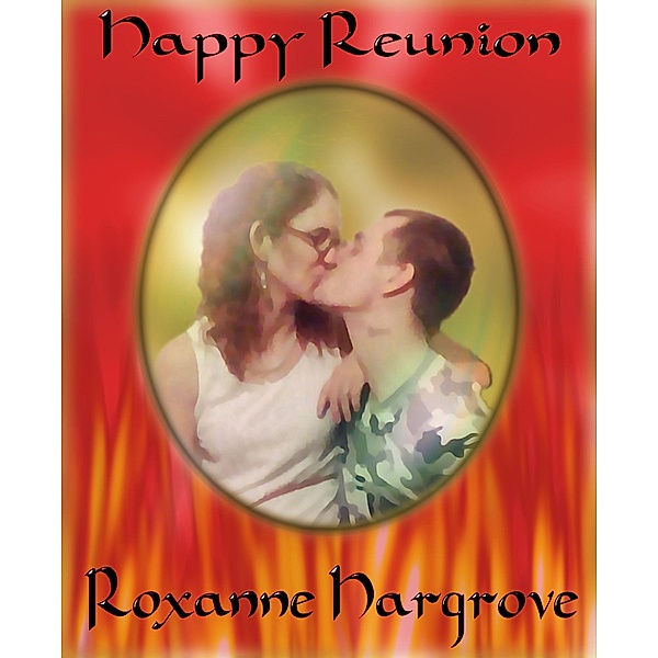 Happy Reunion, Roxanne Hargrove