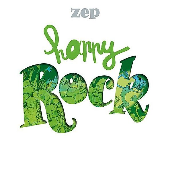 Happy Rock, Zep