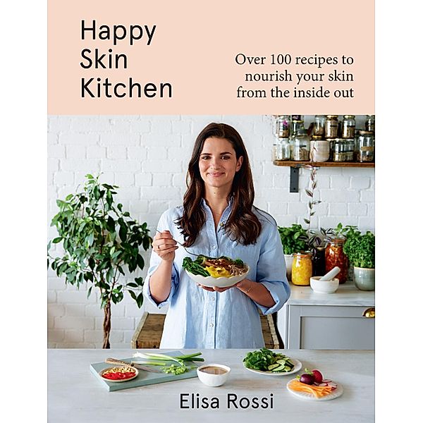 Happy Skin Kitchen, Elisa Rossi