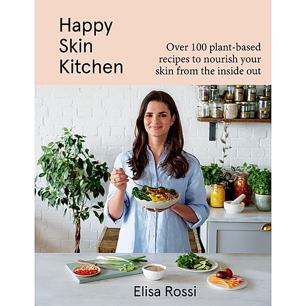 Happy Skin Kitchen, Elisa Rossi