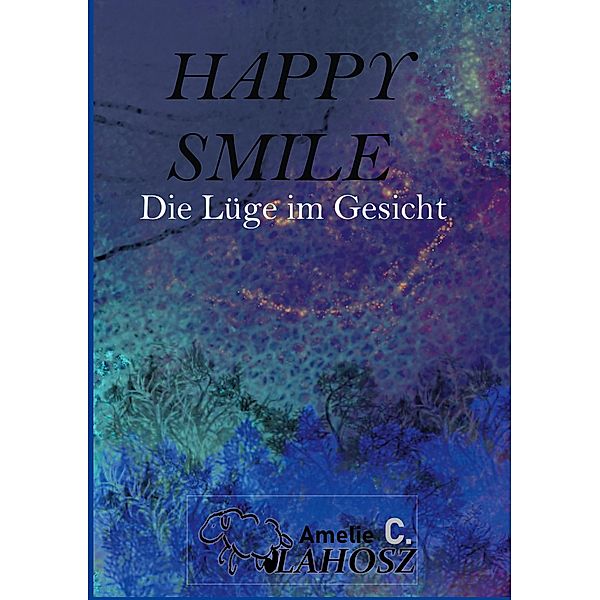 Happy Smile, Amelie C. Vlahosz