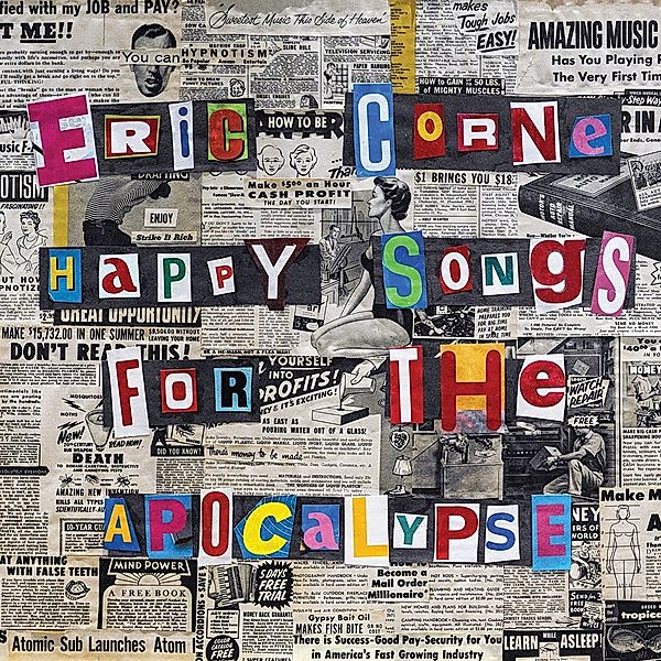 Happy Songs For The Apocalypse, Eric Corne