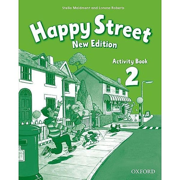 Happy Street 2. Activity Book, Lorena Roberts, Stella Maidment
