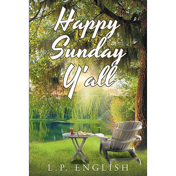 Happy Sunday Y'all, L. P. English