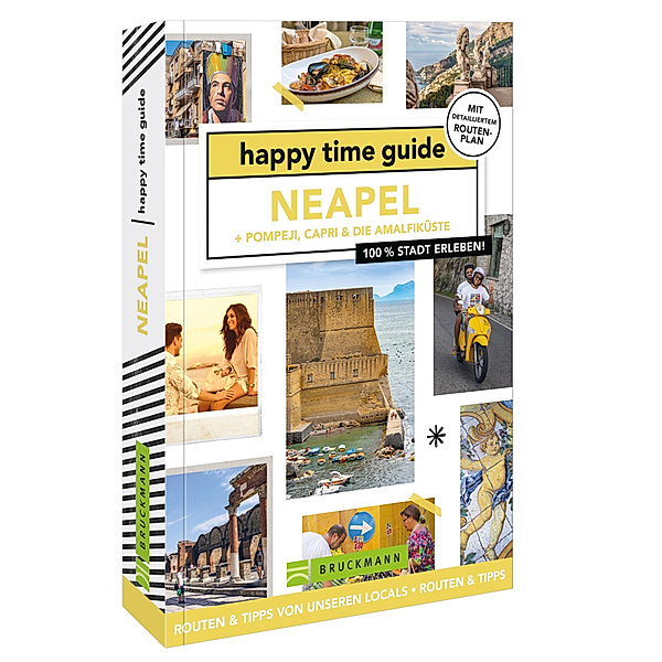 happy time guide Neapel + Pompeji, Capri & die Amalfiküste, Iris de Brouwer