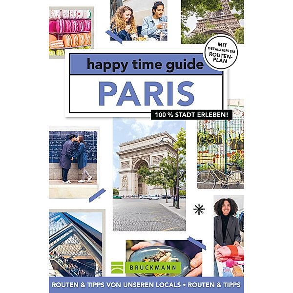 happy time guide Paris / happy time guide, Roosje Nieman