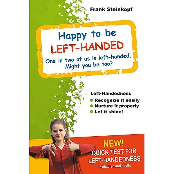 Happy to be Left-Handed, Frank Steinkopf