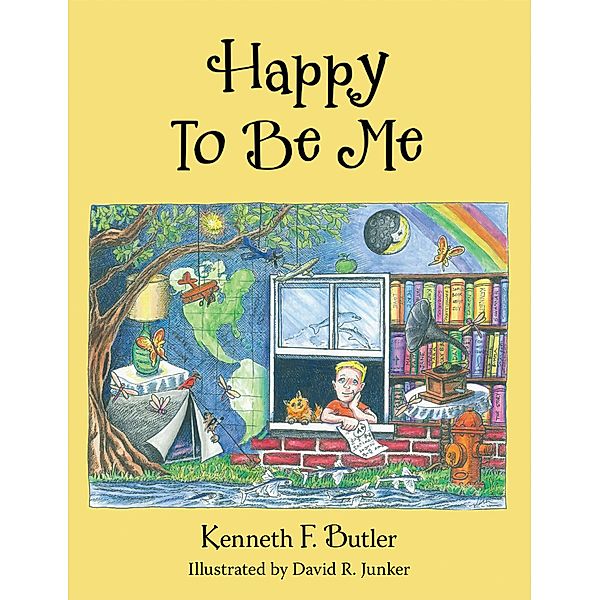 Happy to Be Me, Kenneth F. Butler