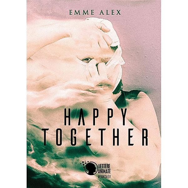 Happy together, Emme Alex