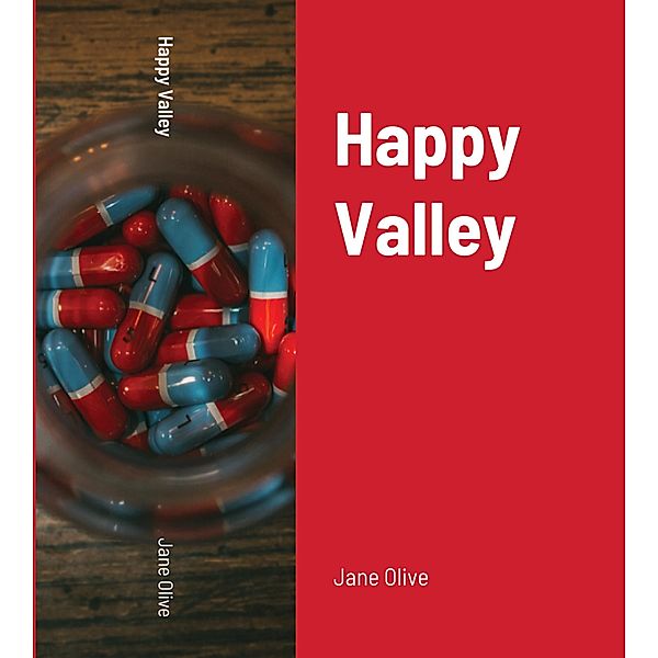 Happy Valley, Jane Olive