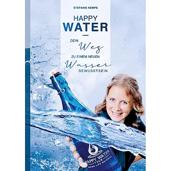 Happy Water, Stefanie Kempe