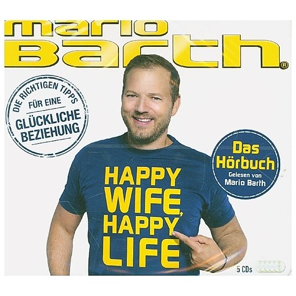 Happy Wife, Happy Life,5 Audio-CDs, Mario Barth