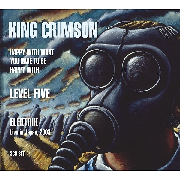 Happy With What You Have To Be Happy With/Level Fi, King Crimson