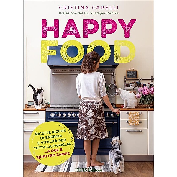 HappyFood / Healthy Life Bd.1, Cristina Capelli