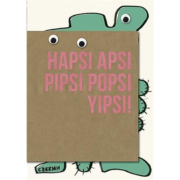 Hapsi Apsi Pipsi Popsi Yipsi!