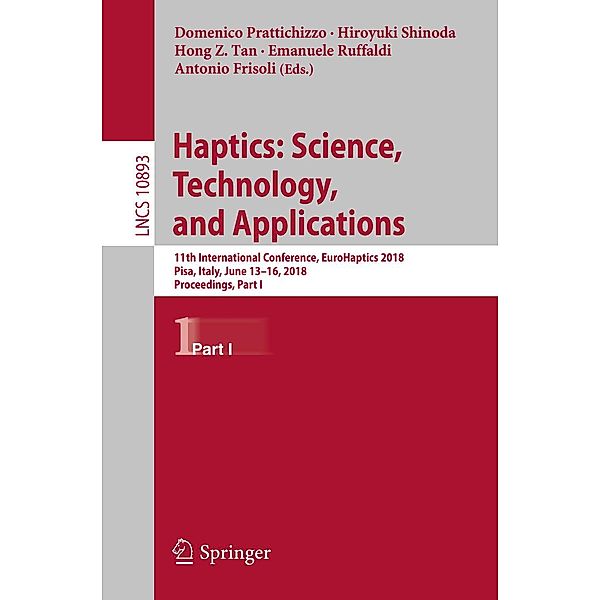Haptics: Science, Technology, and Applications / Lecture Notes in Computer Science Bd.10893