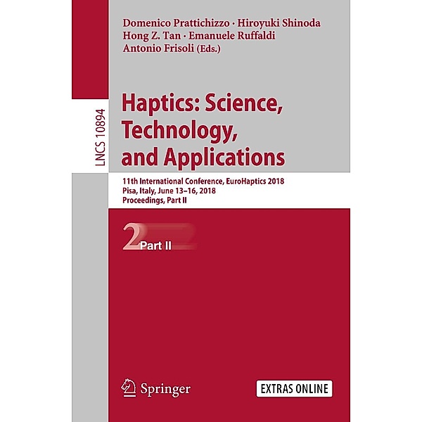 Haptics: Science, Technology, and Applications / Lecture Notes in Computer Science Bd.10894